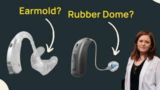 Rubber Domes Vs Custom Mold Hearing Aids