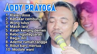 Download lagu FULL ALBUM TERBARU 2026 ADDY PRAYOGA KLALEN DOSA - KEBAKAR CEMBURU - WONG TULUS