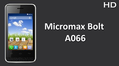 Micromax Bolt A066 listed online with 1.3 GHz Dual Core Processor, 512MB RAM, Android 4.4