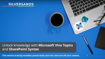 Turning content into knowledge   An introduction to Viva Topics and SharePoint Syntex