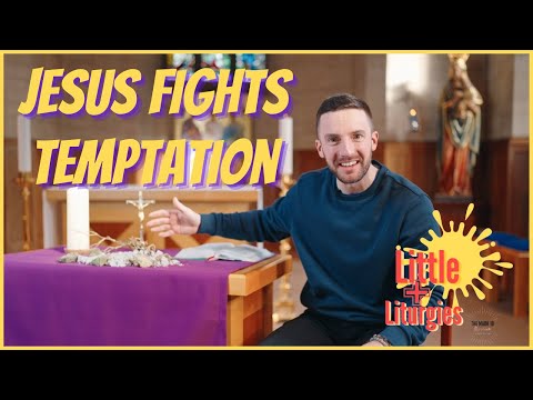 Jesus Fights Temptation // Little Liturgies from The Mark 10 Mission