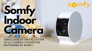 🚨 Somfy Indoor Camera, LA CAMERA DE SÉCURITÉ INTÉRIEURE CONNECTÉE de chez  @SomfyFranceofficiel