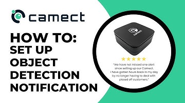 Camect: How To Set Up Object Detection Notifications