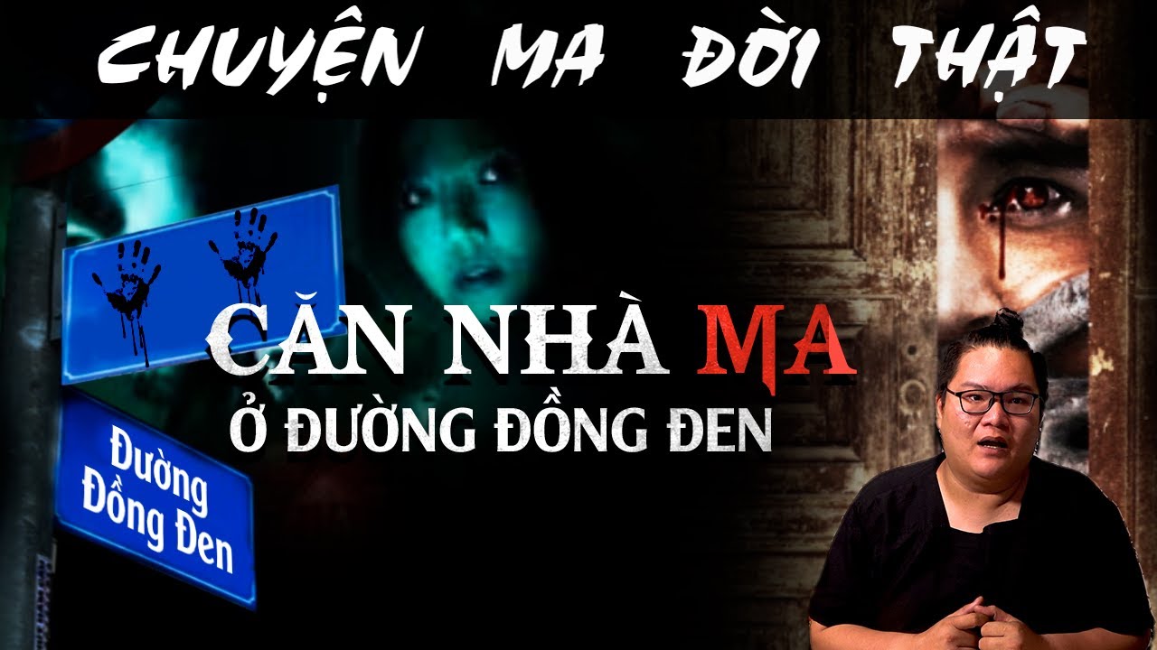 [TẬP 1127] Chuyện Ma Có Thật : CĂN NHÀ MA Ở ĐƯỜNG ĐỒNG ĐEN
