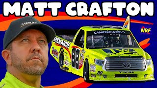 There will never be another NASCAR driver  like Matt Crafton