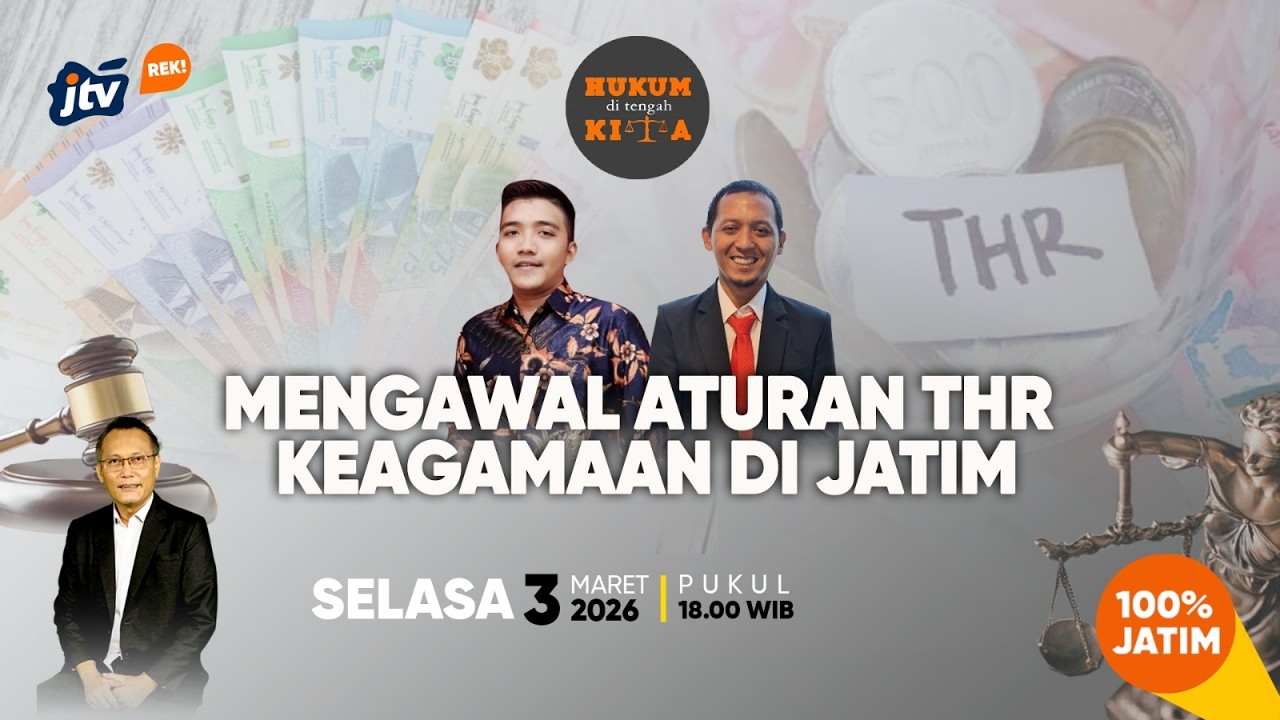 MENGAWAL ATURAN THR KEAGAMAAN DI JATIM