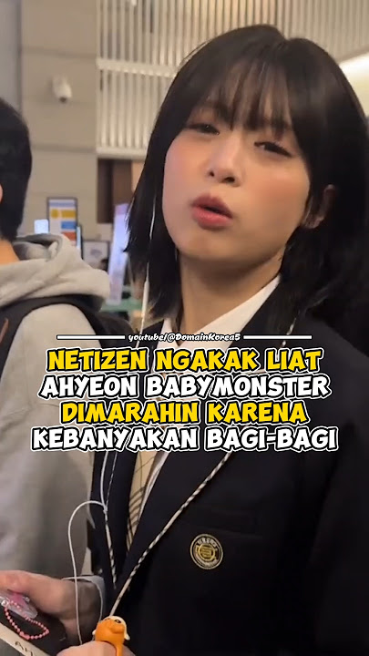 Netizen Ngakak Liat Ahyeon Babymonster Dimarahin Karena Kebanyakan Bagi-Bagi #kpop #shorts
