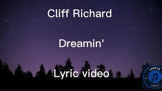 Cliff Richard - Dreamin&#39; lyric video