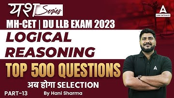 Top 500 Most Important Questions Of Logical Reasoning For MH CET 2023 And DU LLB EXAM 2023