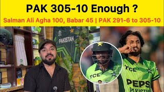 PAK 305-10 Enough or not? Agha 100 vs Srilanka, Babar 45 PAK vs sl live