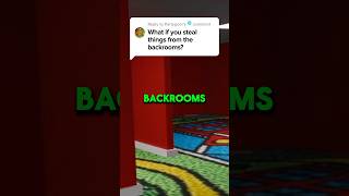 ⚠️WHAT IF YOU STEAL FROM THE BACKROOMS - FOUND FOOTAGE⚠️ #shorts