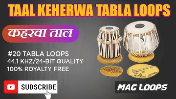 MAG Loops - Keherwa Taal Tabla Loops Vol 24 - Royalty Free Loops & Samples