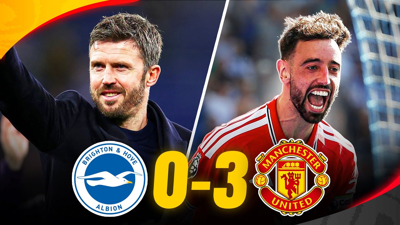 BRUNO THE BEST EVER, SUPERB CARRICK SEASON ENDER! | BRIGHTON 0-3 MAN UTD