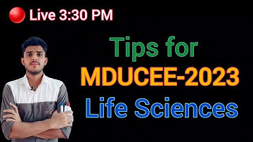 Final tips for MDUCEE -2023 Life science exam #mdu #mdurohtak #mducee2023 #mducee