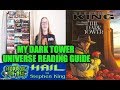 THE DARK TOWER Kingverse Reading Guide & Order - Hail To Stephen King EP110