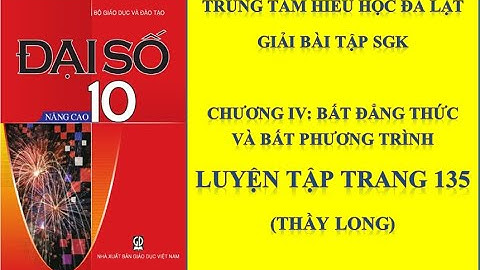 Bài 47 trang 135 toán 10 đại nâng cao năm 2024