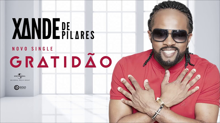 Xande de Pilares - Gratidão