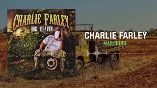 Charlie Farley - Marching