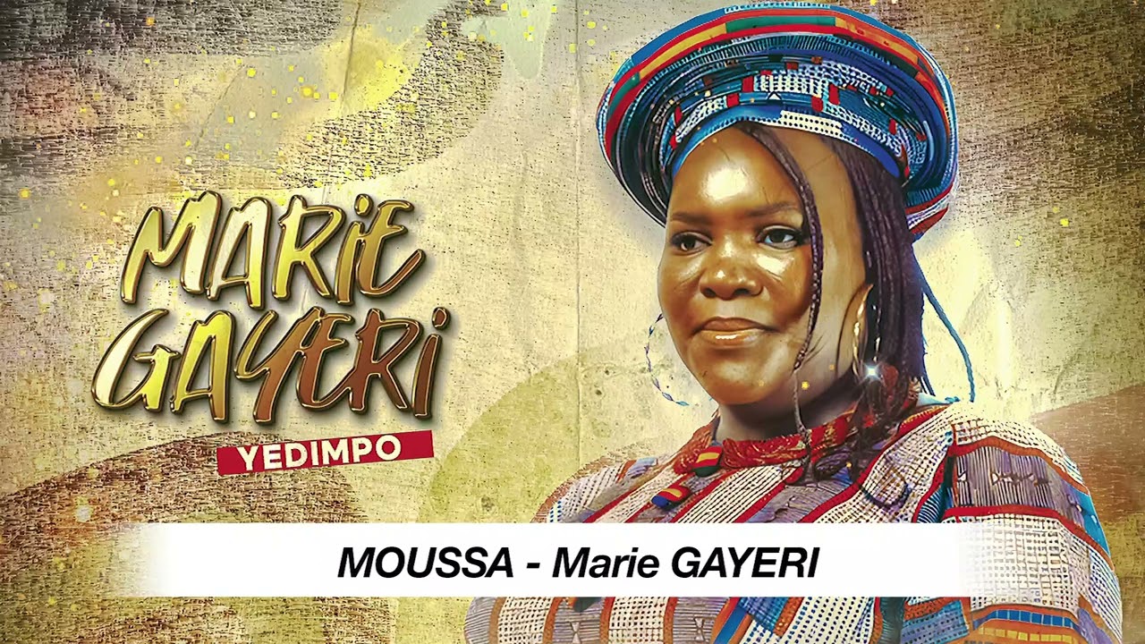 Moussa - Marie GAYERI 