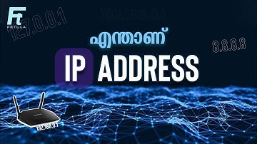 IP Address explained in Malayalam | IPv4 & IPv6 | IP Functions | Static IP | Types of IP | Fetlla