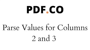 Parse Values for Column 2 and 3 using PDF.co Document Parser