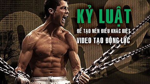 Kỷ Luật - Tạo Động Lực Để Thành Công | Hao Tran Motivation
