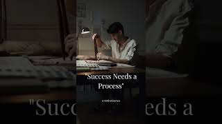Video Succes Motivation For All That Succes Need A Process.
