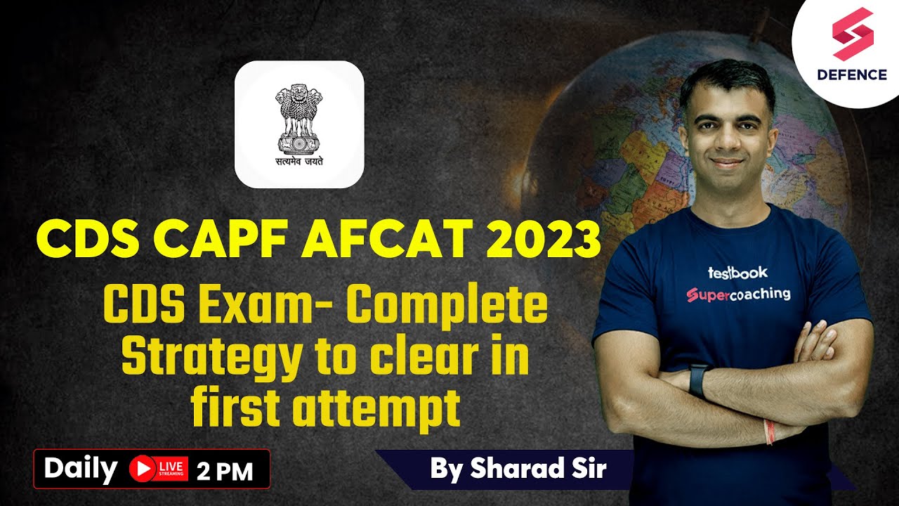 CDS Exam- Complete Strategy To Clear In First Attempt | By Sharad ...