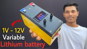 इस बैटरी से सब कुछ चलेगा | How to Make 12V Battery with Variable Power supply feature