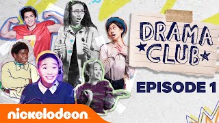 DRAMA CLUB Full Episode  New Nickelodeon Comedy Series | Ep. 1 