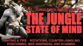 Paragon: V42 - Jungle State of Mind | In-Depth Discussion (Tips on the Jungle Role)