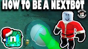 HOW TO BE A NEXTBOT / NICO