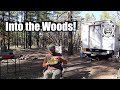 Into the Woods!  Route 66 Small Town - Camp Cook