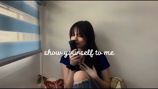 Video thumbnail of "Show Yourself To Me (lowkey version)"