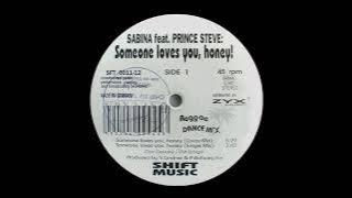 Sabina Feat. Prince Steve – Someone Loves You, Honey!