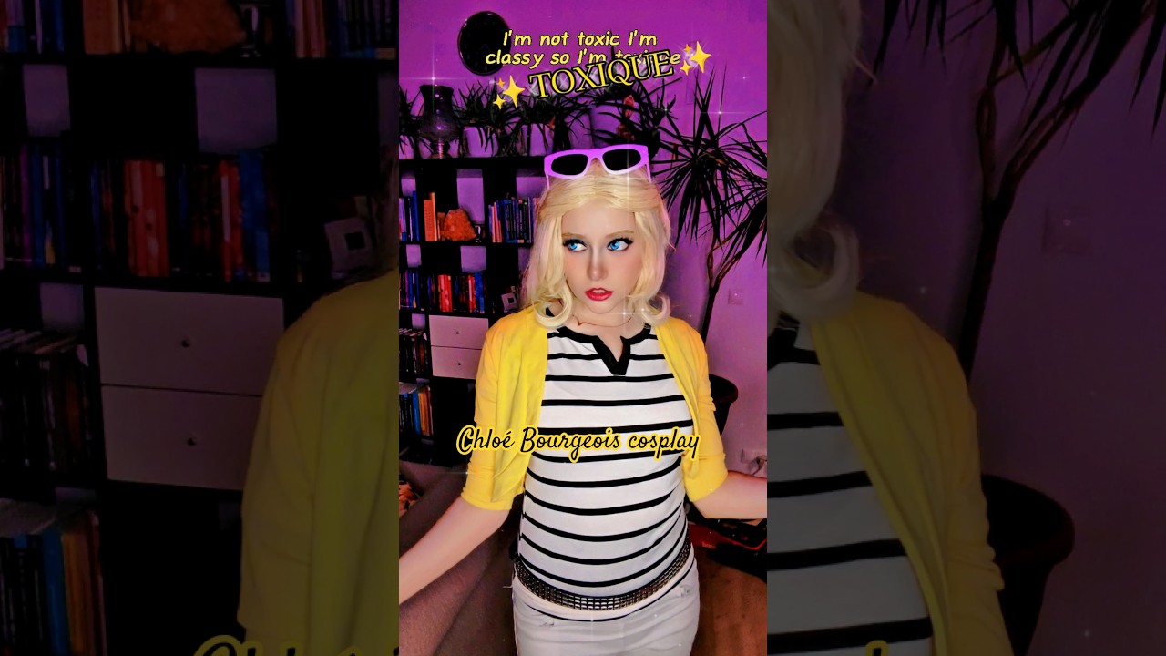 I'm ✨ TOXIQUE ✨ | Chloé Bourgeois #cosplay #miraculous #shorts Miraculous Ladybug