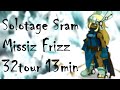 Solotage missiz frizz 32 tours 13min sram post refonte [Dofus Touch]