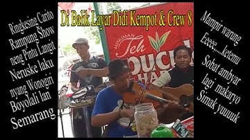 Di Balik Layar Didi Kempot & Crew 8