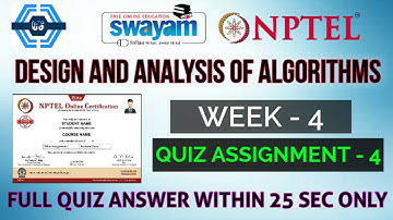 Design and analysis of algorithms - NPTEL || WEEK 4 QUIZ ASSIGNMENT SOLUTION ||