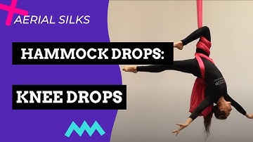 KNEE DROPS on a knotted aerial silk or hammock - easy aerial drops