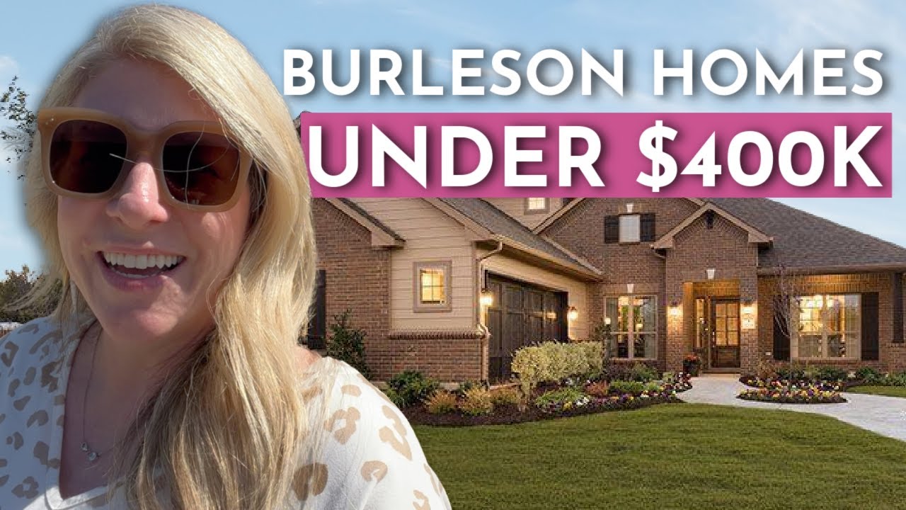 HOMES IN BURLESON TX FOR UPPER 300K ! Homes Under 400k in DFW Area