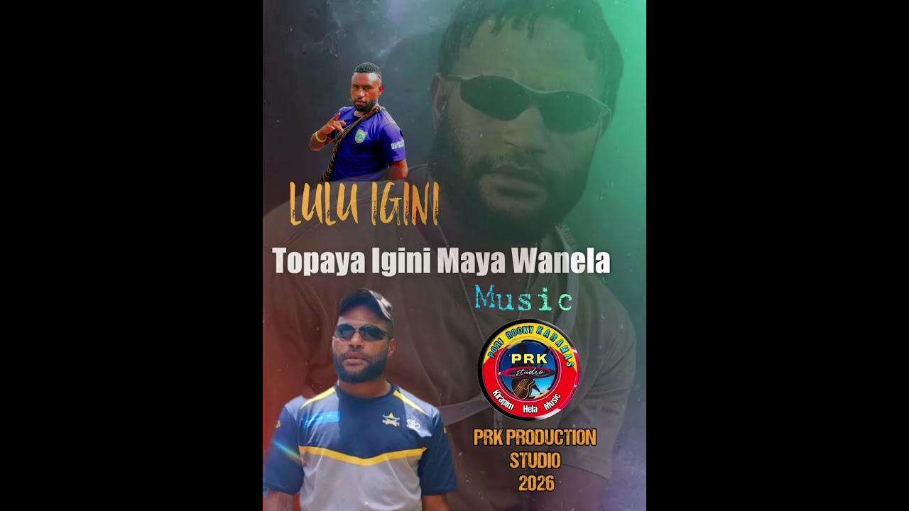 Topaya igini,Maya wanela ( lulu igini music 2026..Prk studio prod by Sito mahn
