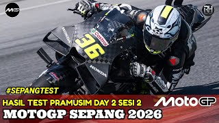 Today's MotoGP Results~2026 Sepang GP Pre-Season Test Results Day 2 Session 2~2026 MotoGP Schedule
