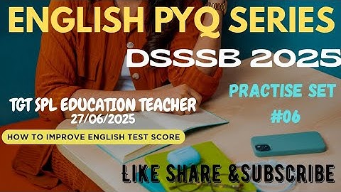 DSSSB ENGLISH PRACTICE SET 06 》#dsssbexamwindow @dsssbexamwindow