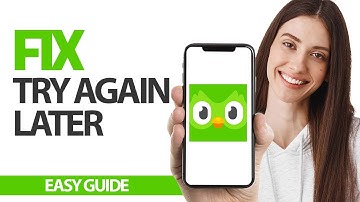 How To Fix Duolingo App Try Again Later Error | Final Solution