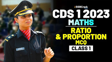 CDS 1 2023 Exam Maths Important Question & Answer - Ratio & Proportion - Class 1