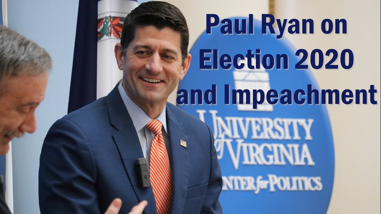 Paul Ryan on Election 2020 and Trump's Impeachment