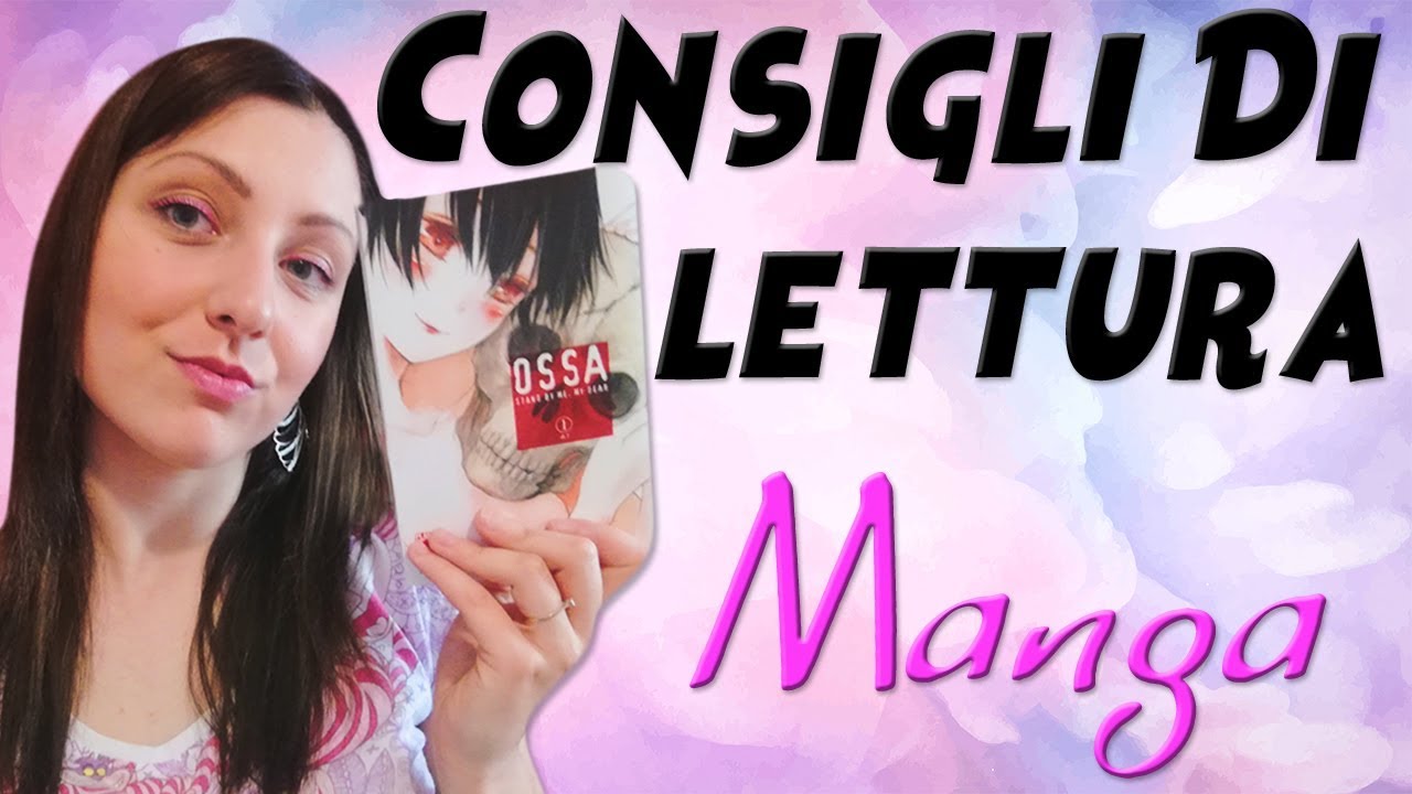 Consigli Di Lettura: MANGA [OSSA - Stand by me, my dear / Hone ga