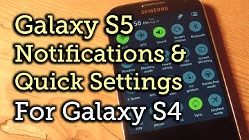 Get the Galaxy S5 Notification Panel & Quick Settings on Your GS4 [How-To]