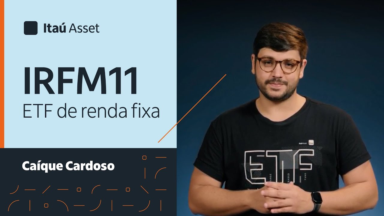 IRFM11: ETF de renda fixa, uma seleção de títulos prefixados